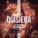 Quisiera Live Single
