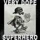 Very Dope Superhero Single