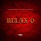 Relax O feat D coda Bigwillz Single