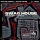 Swag House Single