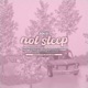 Not Sleep Single