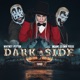 Dark Side Single
