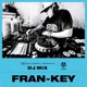 VISION FRAN KEY DJ Mix