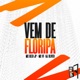 Vem De Floripa Single