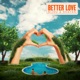 Better Love Single