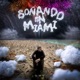 SOÑANDO EN MIAMI EP