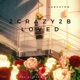 2Crazy2bloved Single