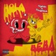 Hola Beba feat Thuglack Khalil Alexandeer Single