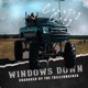 Windows Down Single
