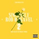 Sincerely Rob Biggavel 2 Hosted by DJ Money Mook