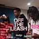 Off the Leash feat Hoodiejr Snap Dogg Single