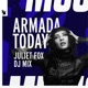 Armada Today Juliet Fox DJ Mix