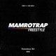 Mamrotrap Freestyle Single