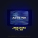 All the Way feat AD Single