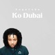 Ko Dubai Single