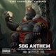 SBG Anthem feat Mo4 Kael 1Kokey J Lynn Single