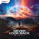 Never Look Back Single