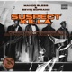 SUSPECT KILLA feat SEVIN SOPRANO Single