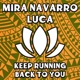 Keep Running Back To You Single