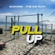 Pull Up feat The Kid Plot Single
