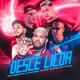 Desce Licor feat MC RUAN RZAN MC LERES Single