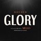 Glory feat Mello Single