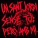 Un Sant Jordi sense tu però amb mi Single