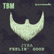Feelin Good Single