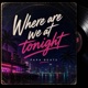 Where Are We at Tonight Single