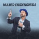Mulher Encrenqueira Single