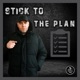 Stick To the Plan Single