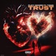 Trust feat Twaiin Single
