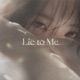 Lie to Me Single