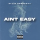 Aint Easy Single
