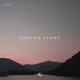 Losing Sight Single