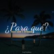 Para Qué Single