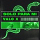Solo Para Mí Single