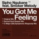 You Got Me Feeling Atal Music feat Smoker Melody Single