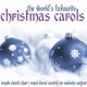 The World s Favourite Christmas Carols