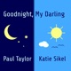 Goodnight My Darling feat Katie Sikel Single
