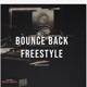 Bounce Back Freestyle Single