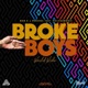 Broke Boys Worldwide feat Philharmonic Single