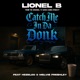 Catch Me In Da Donk feat Hezeleo Melvi Fre hley Single