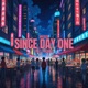 Since Day One feat tricknez Single