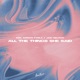 All The Things She Said Single