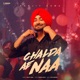 Chalda Ae Naa Single