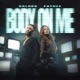 Body On Me Single