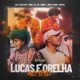 Lucas e Orelha Ao Vivo