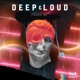 Deep Loud Single