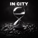 IN CITY Single